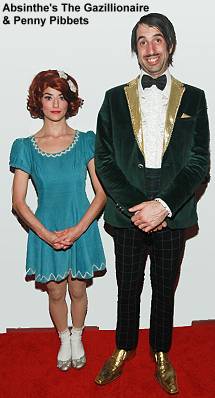 Absinthe, The Gazillionaire and Penny Pibbets