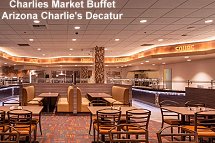 Arizona Charlie's - Charlie's Market Buffet