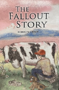 Atomic Museum Opens New Exhibit and Holds Book Signing - Bruce W. Church, Author of The Fallout Story