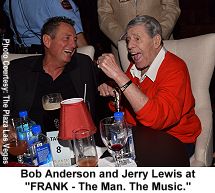 Bob Anderson and Jerry Lewis at FRANK - The Man. The Music
