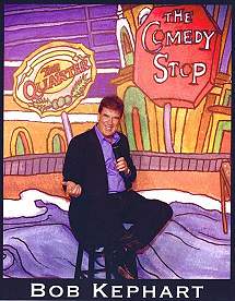 Bob Kephart's Comedy Stop