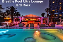 Breathe Pool Ultra Lounge at Hard Rock