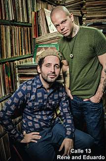 Calle 13, Rene and Eduardo
