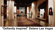 Delano, Las Vegas - 'Defiantly Inspired'
