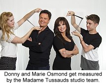 Donny and Marie Osmond measured by Madame Tussauds