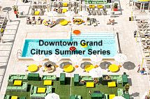 Downtown Grand - Citrus Summer Series