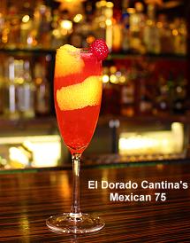 El dorado cantina - Mexican 75