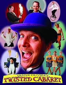 Frank Olivier's Twisted cabaret