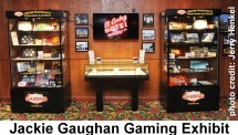 Jackie Gaughan gaming exhibit