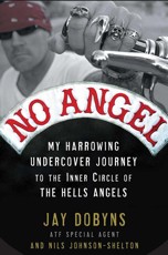 Jay Dobyns, 'No Angel' book cover