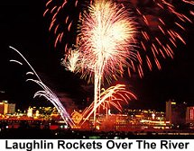 Laughlin, Rockets Over the River