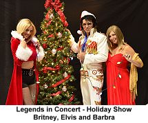 Legends In Concert holiday show, Britney Elvis and Barbra