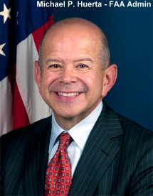 Michael P Huerta - FAA Admin