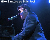 Mike Santoro as Billy Joel