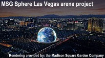 MSG Sphere Las Vegas arena project