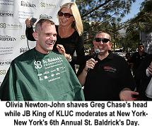 Olivia newton-John, Greg Chase, JB King, St Baldrick's Day