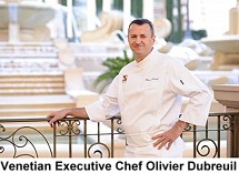 Olivier Dubreuil, Venetian Las Vegas executive chef