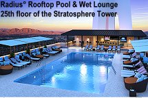 Radius Rooftop pool and Wet Lounge - Stratosphere Tower