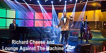Richard Cheese and Lounge Against the Machine