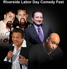 Riverside Labor Day Comedy Fest