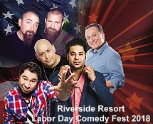 Riverside Resort Labor Day - Comedy Fest 2018