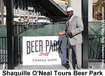 Shaquille o'neal tours Beer Park