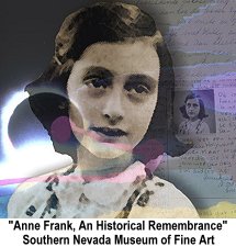 Southern Nevada Museum of Fine Art, Anne Frank exhibit