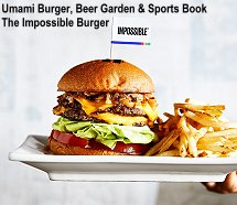 Umami Burger the 'Impossible Burger'