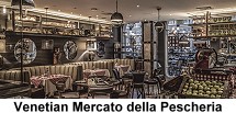Venetian
Mercato Della Pescheria