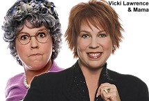 Vicki Lawrence and Mama