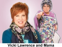 Vicki Lawrence and Mama